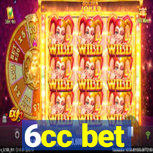 6cc bet